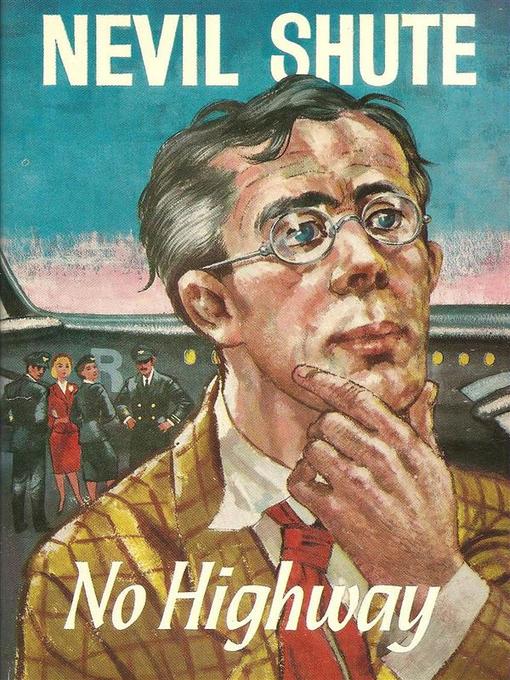 Title details for No Highway by Nevil Shute - Available